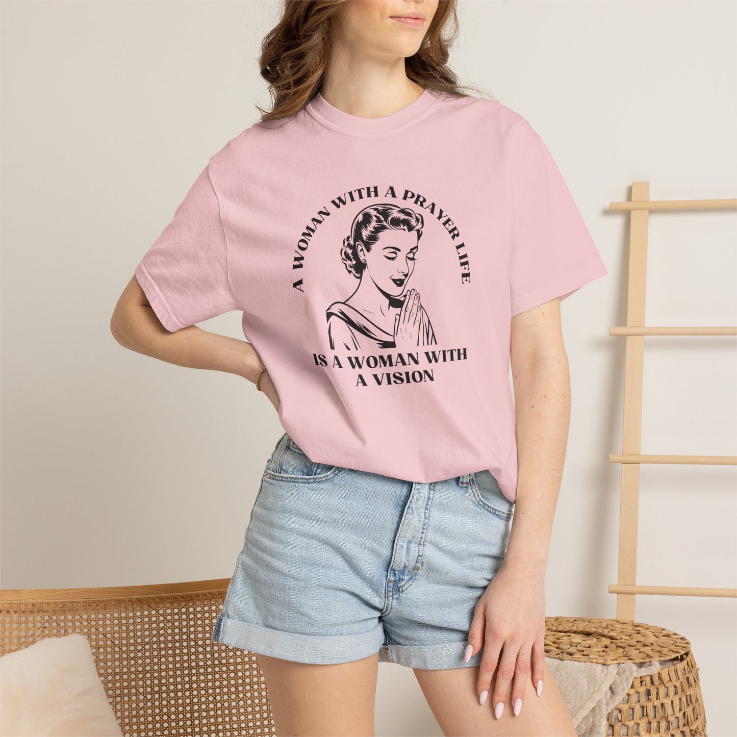 A Woman with a Prayer Life is a Woman with a Vision Shirt | Christian Women's Comfort Colors 1717 Tee
