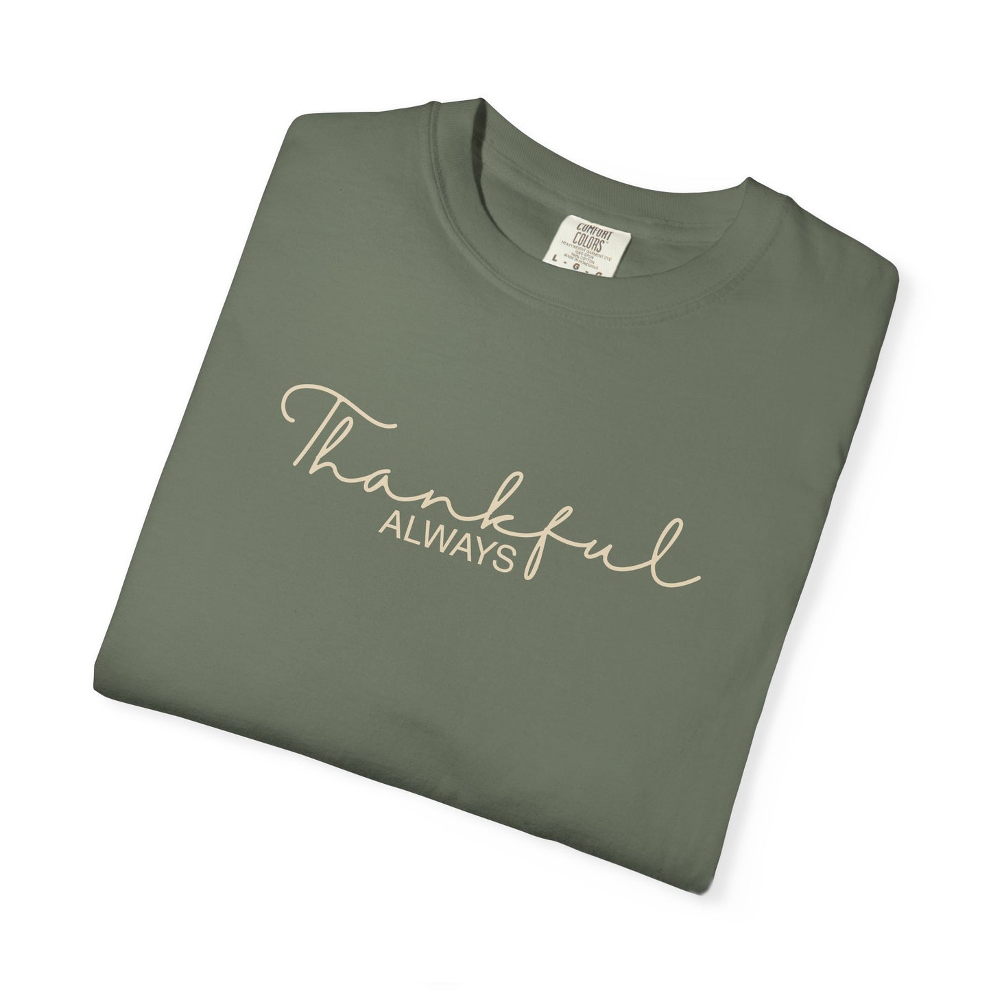Thankful Always Christian Shirt | Thanksgiving Faith Apparel