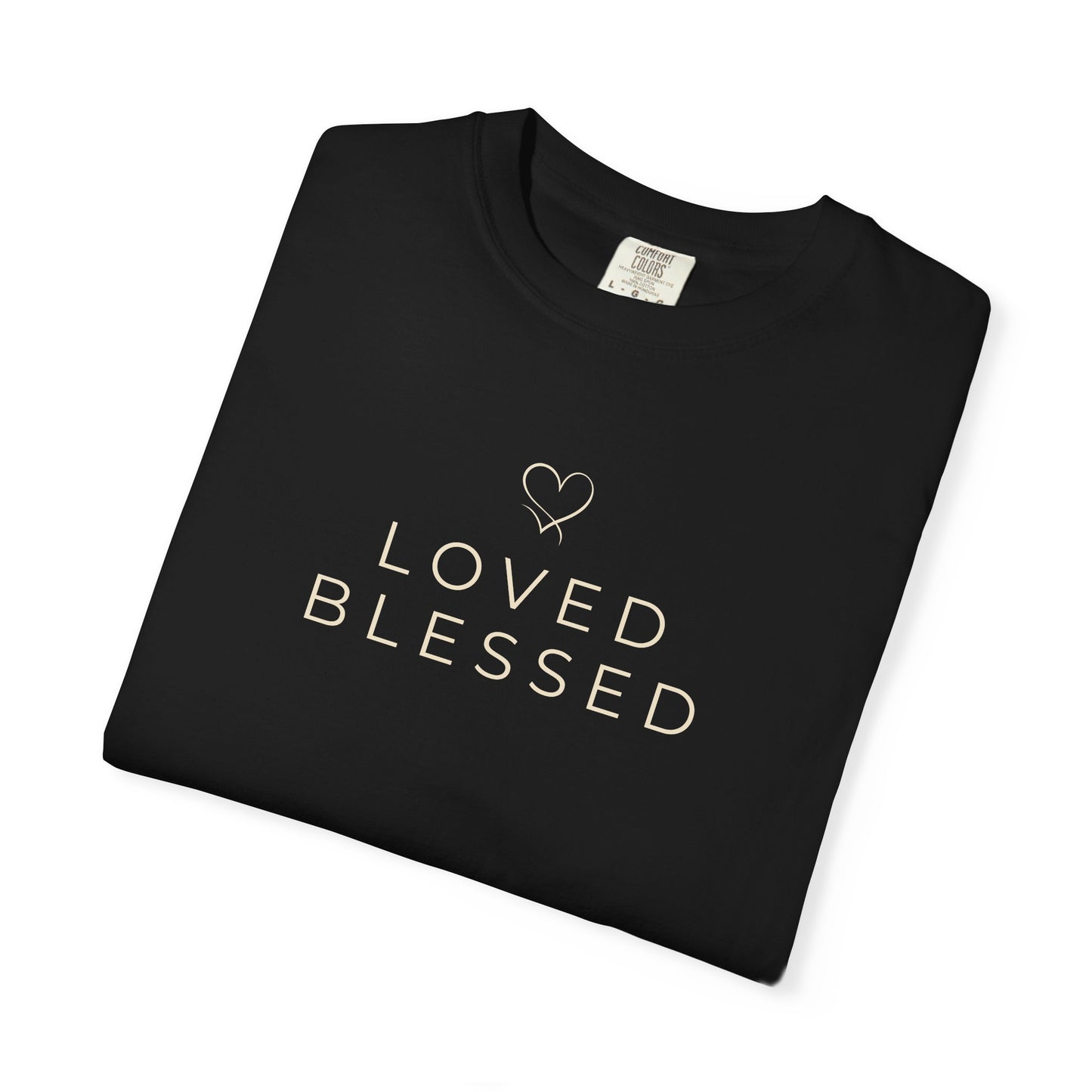 Loved Blessed Christian Shirt | Thanksgiving Faith Apparel