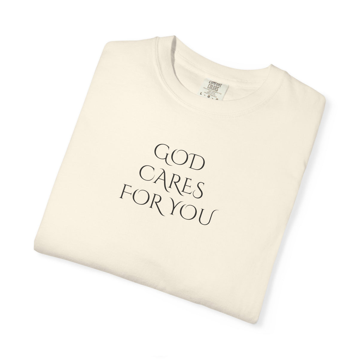 God Cares For You T-Shirt — Inspirational Faith Graphic Tee