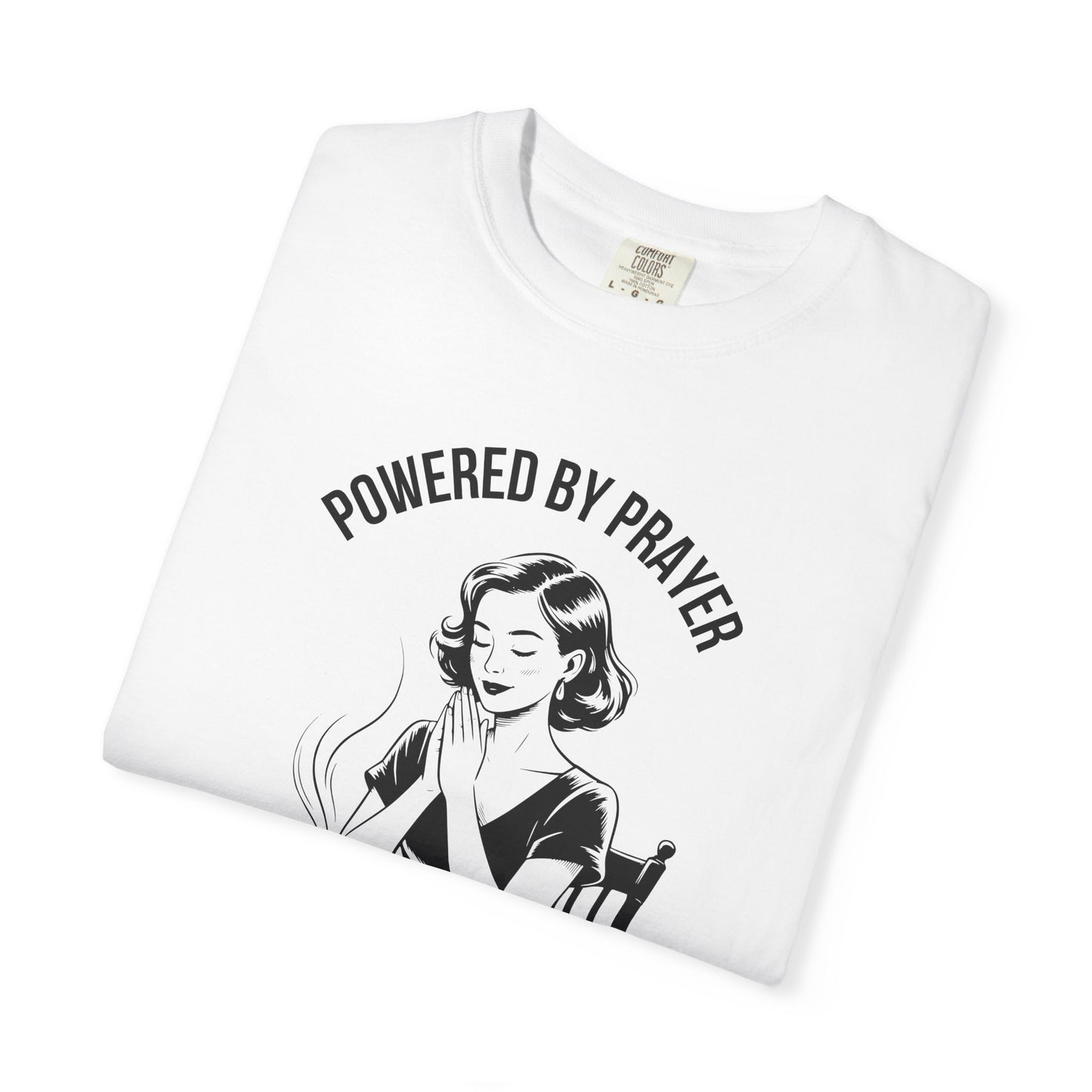 “Powered by Prayer and Coffee” – heavyweigh T-Shirt for Women | Comfort Colors 1717