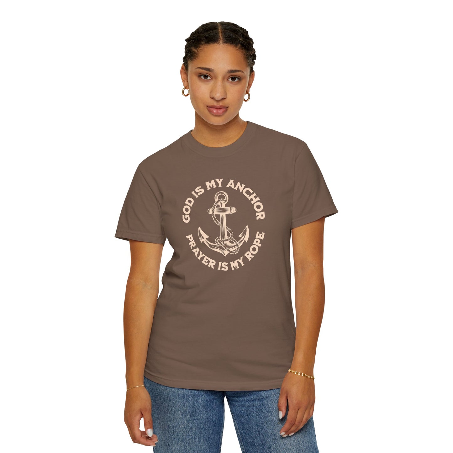 Prayer Based T-Shirt – God is My Anchor, Prayer is My Rope