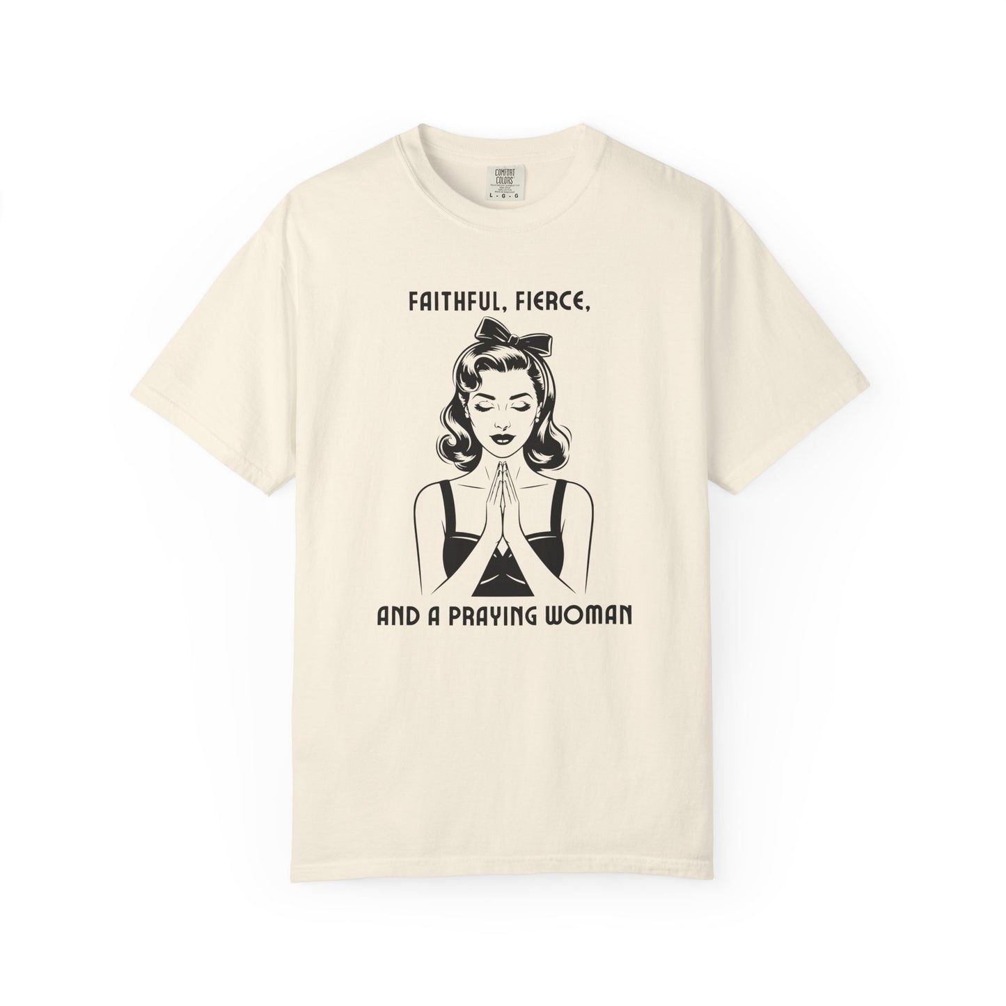 Praying Woman Vintage Graphic T-Shirt — "Faithful, Fierce, and a Praying Woman"