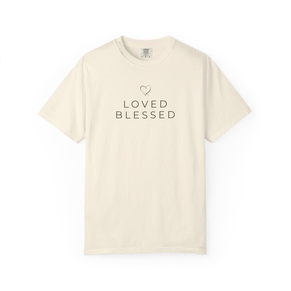 Loved Blessed Christian Shirt | Thanksgiving Faith Apparel