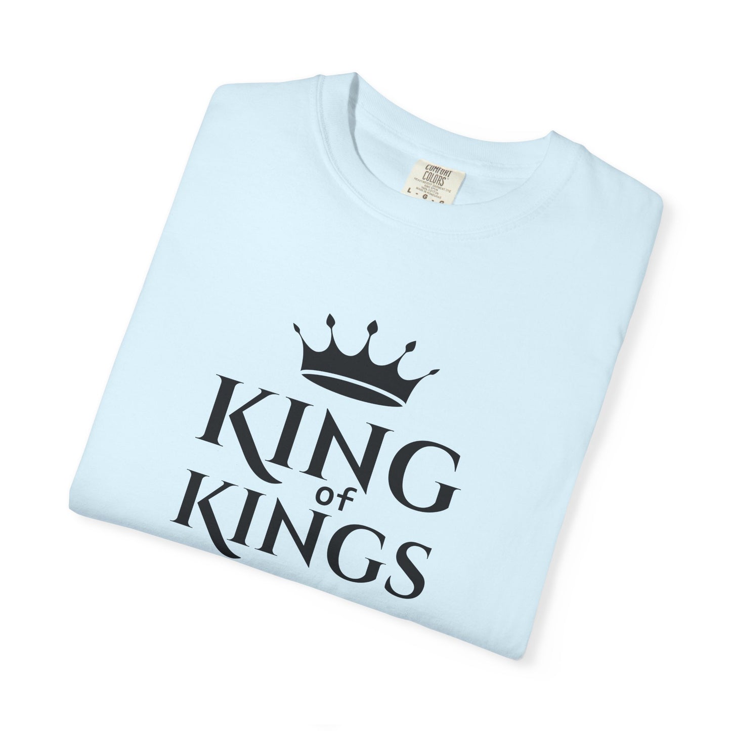 King of Kings T‑Shirt — Christian Faith Bible Tee | Comfort Colors 1717