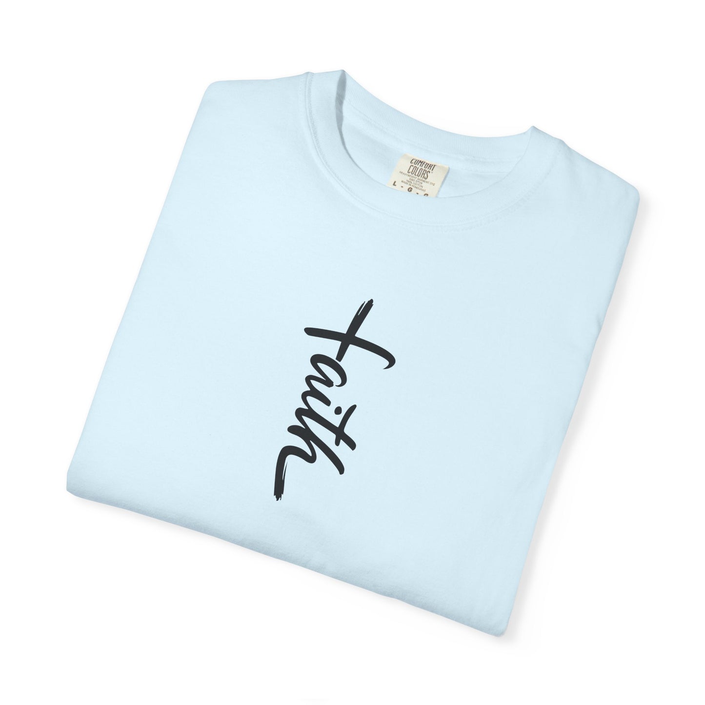 Faith Cross Script Christian T-Shirt | Comfort Colors 1717 Garment-Dyed Tee | Inspirational Religious Graphic Shirt