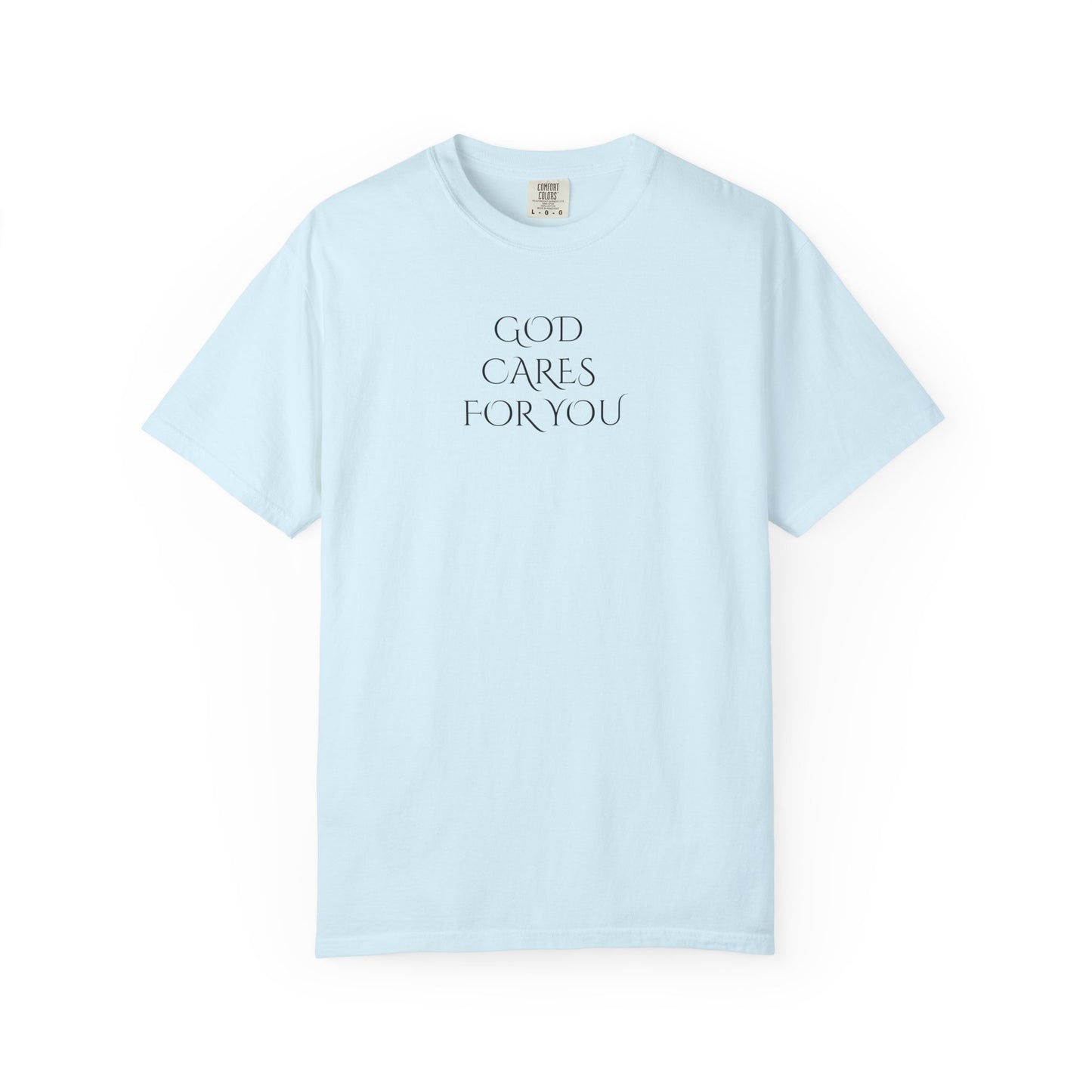 God Cares For You T-Shirt — Inspirational Faith Graphic Tee