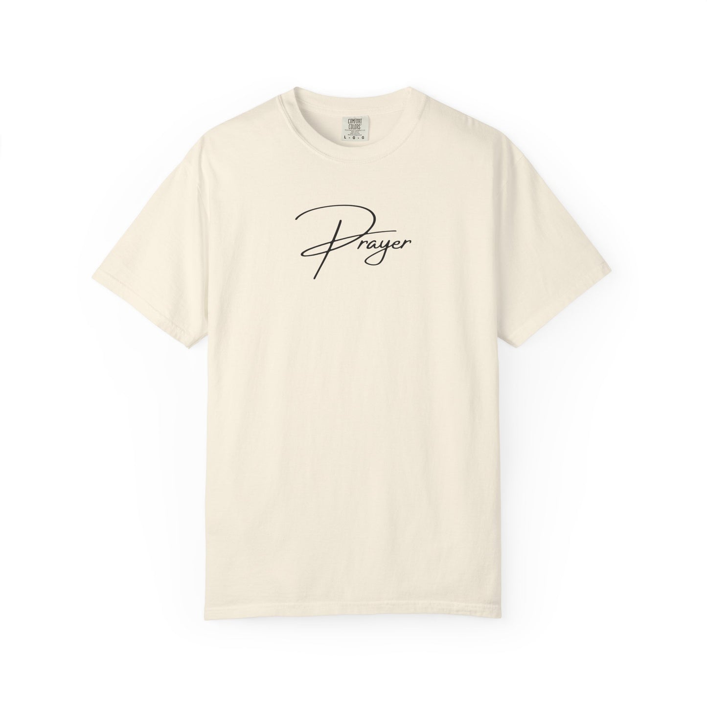 Prayer Script T‑Shirt — Minimal Faith Christian Graphic Tee | Comfort Colors 1717