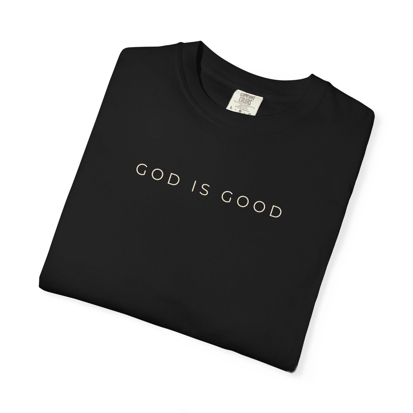 God Is Good Christian T-Shirt — Minimal Faith Graphic Tee