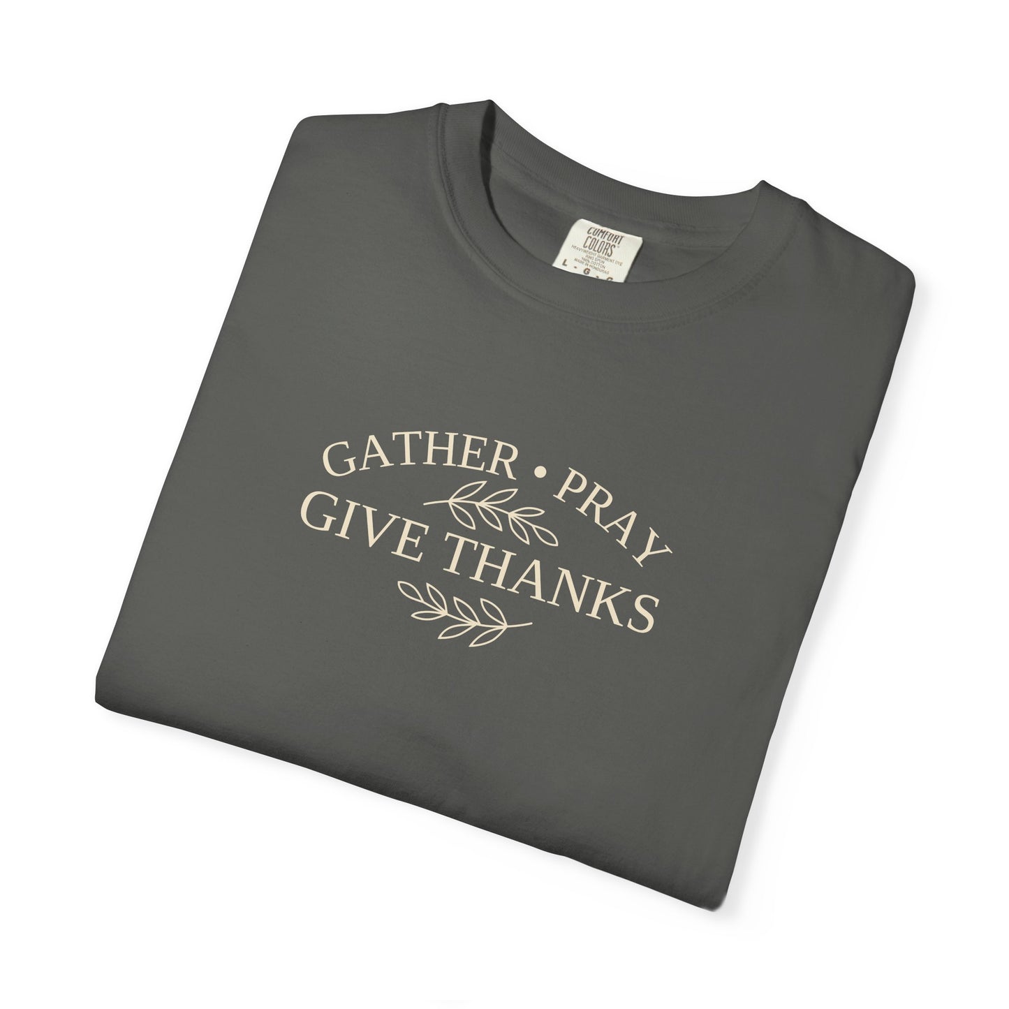 Gather Pray Give Thanks Christian Thanksgiving Shirt