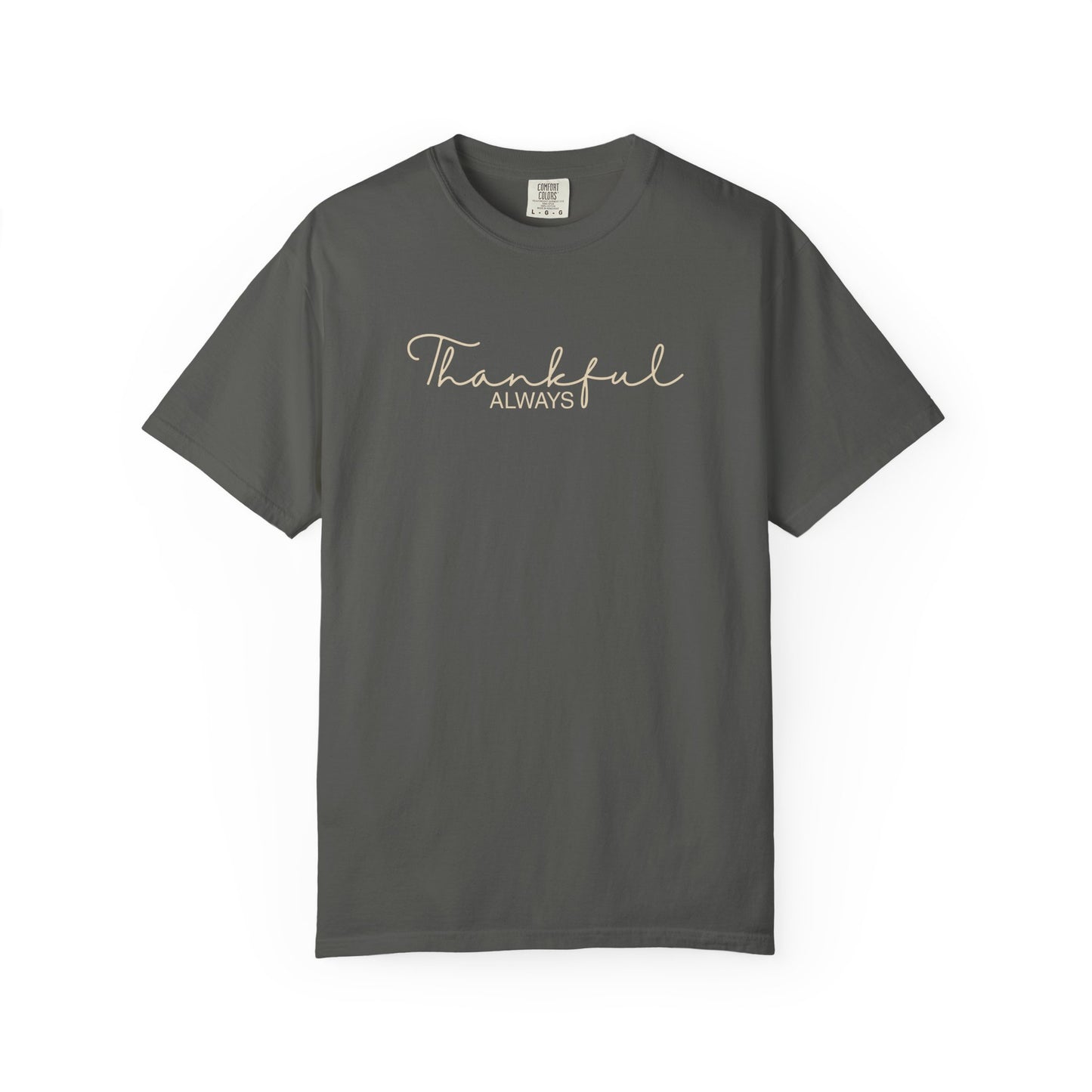 Thankful Always Christian Shirt | Thanksgiving Faith Apparel