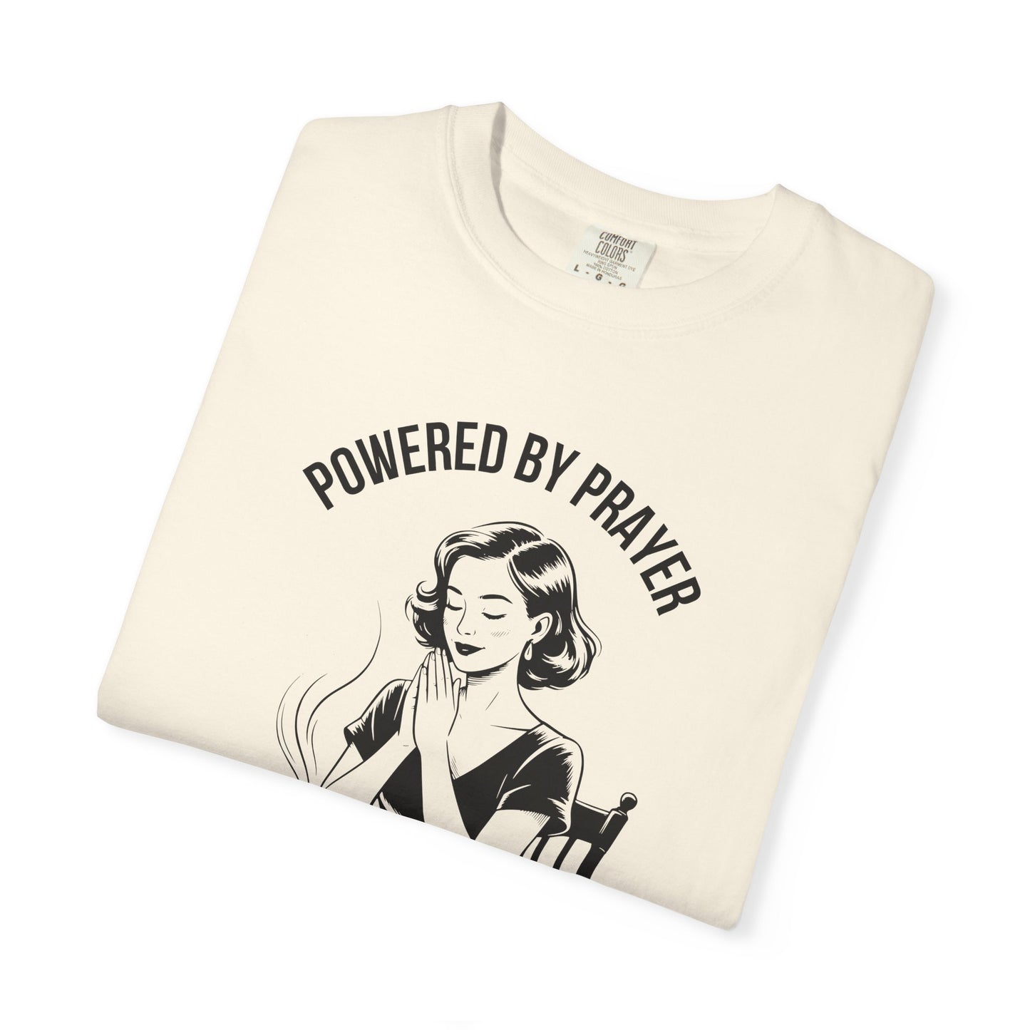 “Powered by Prayer and Coffee” – heavyweigh T-Shirt for Women | Comfort Colors 1717