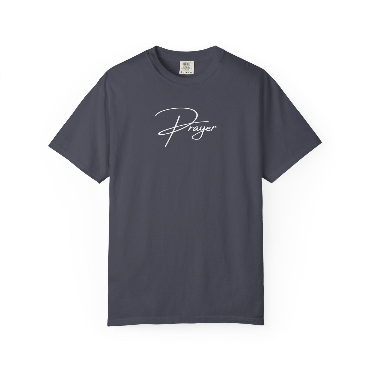 Prayer Script T‑Shirt — Minimal Faith Christian Graphic Tee | Comfort Colors 1717