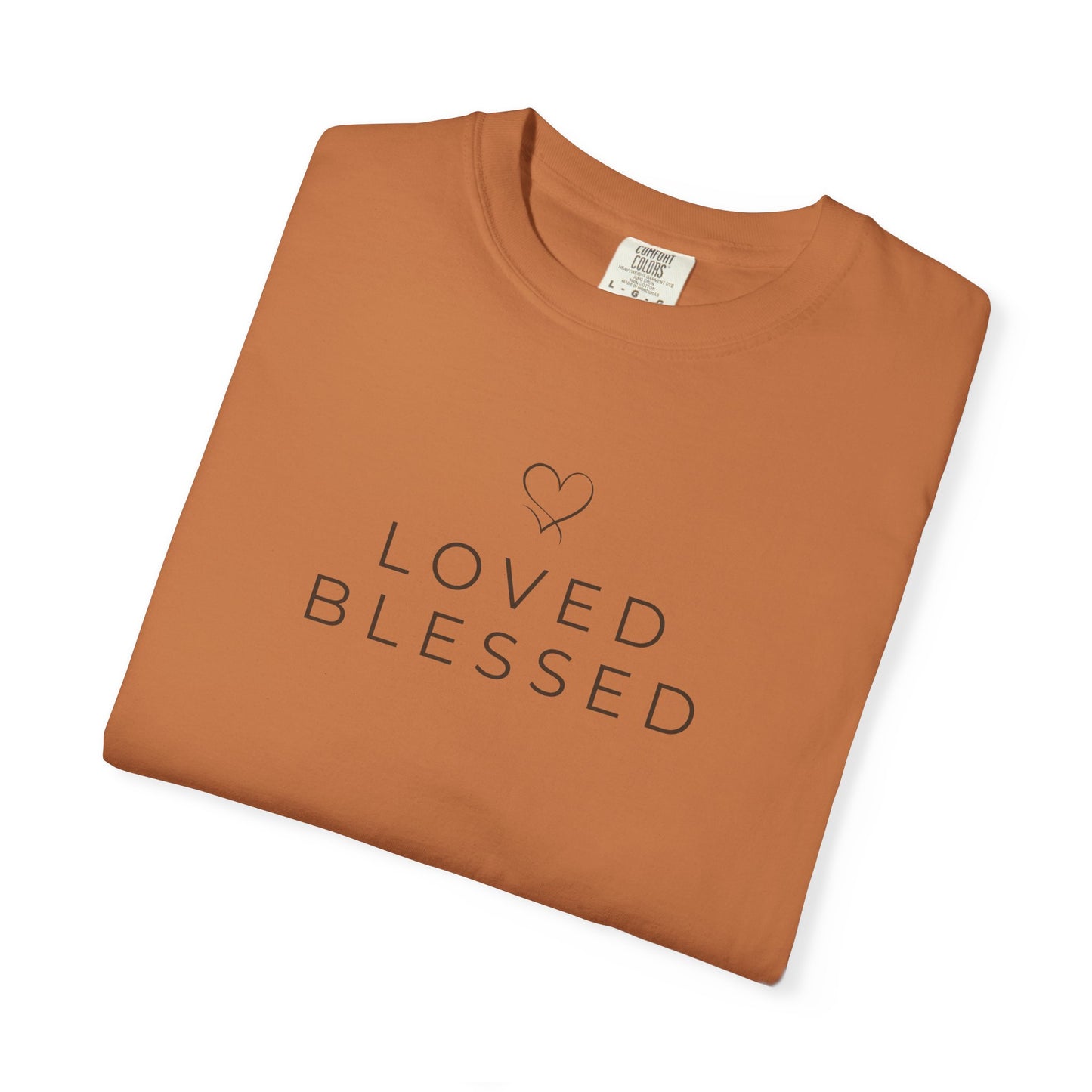 Loved Blessed Christian Shirt | Thanksgiving Faith Apparel