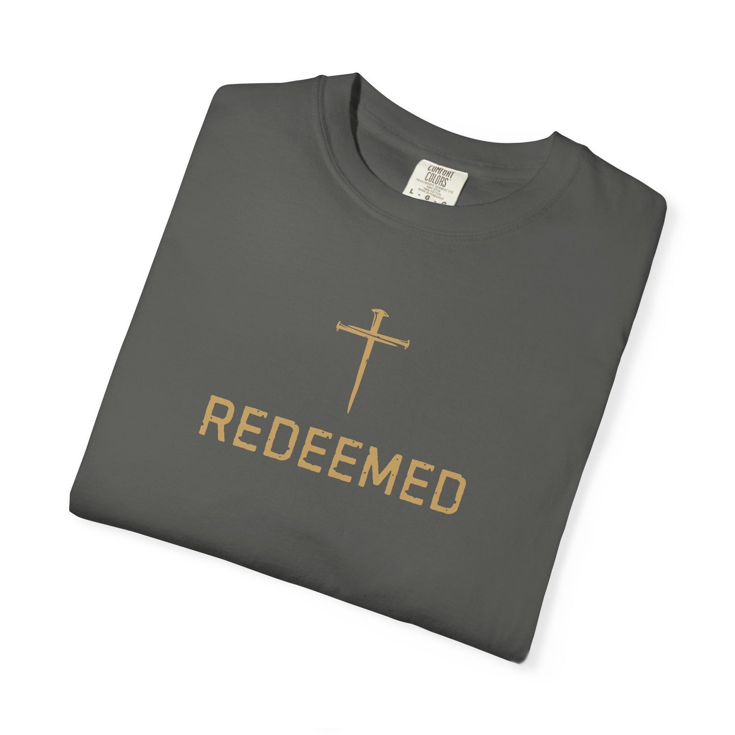 Redeemed Christian T-Shirt | Redeemed by Christ | Faith Shirt | Comfort Colors 1717 Graphic Tee | Jesus Christ Christian Apparel