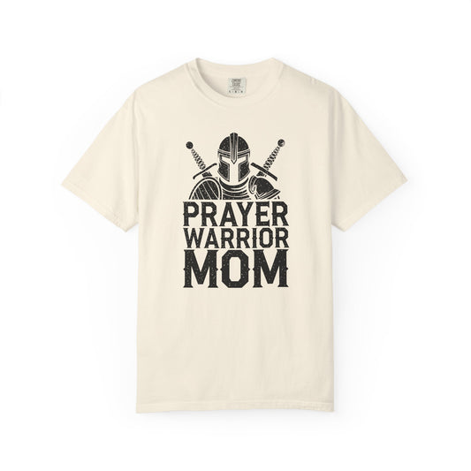 Prayer Warrior Mom T-Shirt — Christian Mom Faith Tee — Comfort Colors 1717 shirt