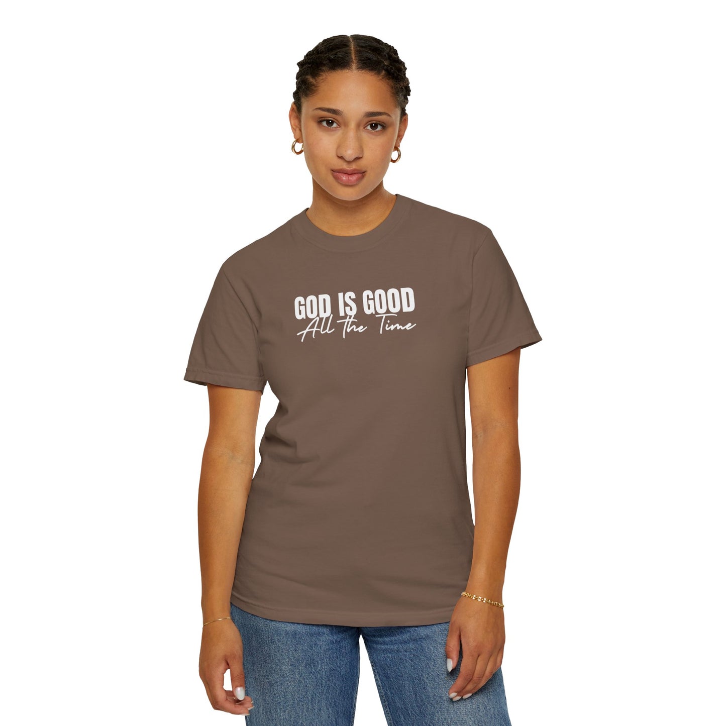 God Is Good All the Time – Christian heavyweight t-shirt | Comfort Colors 1717
