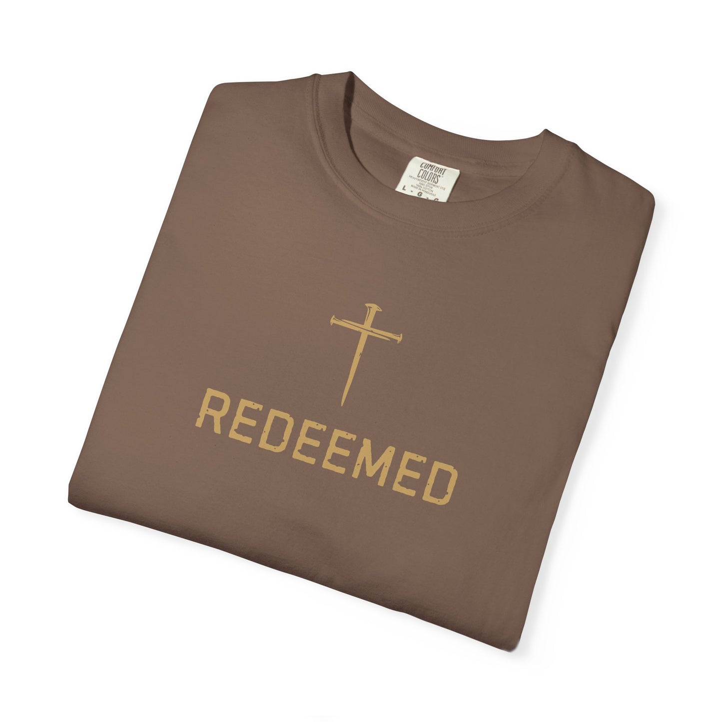 Redeemed Christian T-Shirt | Redeemed by Christ | Faith Shirt | Comfort Colors 1717 Graphic Tee | Jesus Christ Christian Apparel