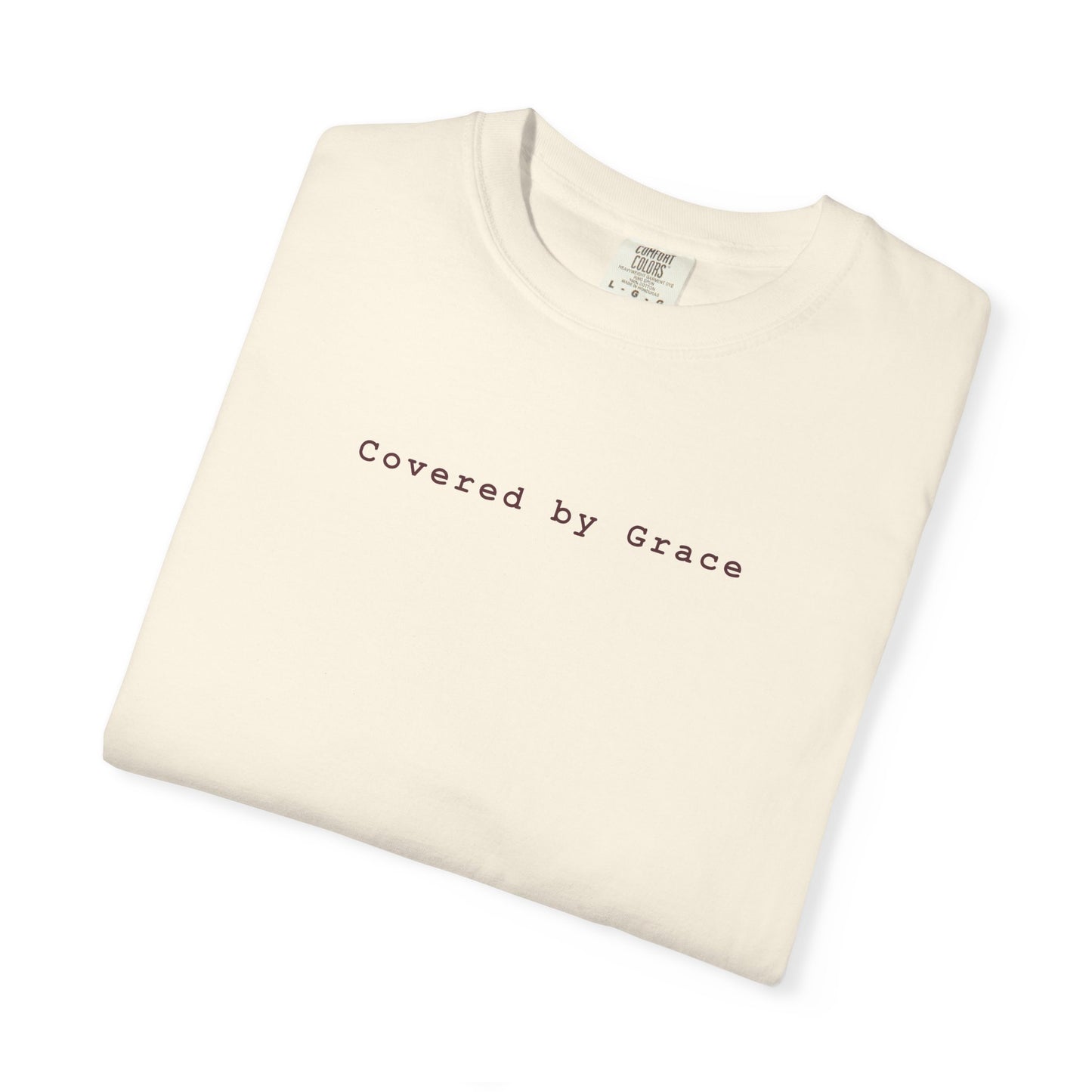 Covered by Grace Shirt | Minimalist Christian T-Shirt | Comfort Colors 1717 Tee