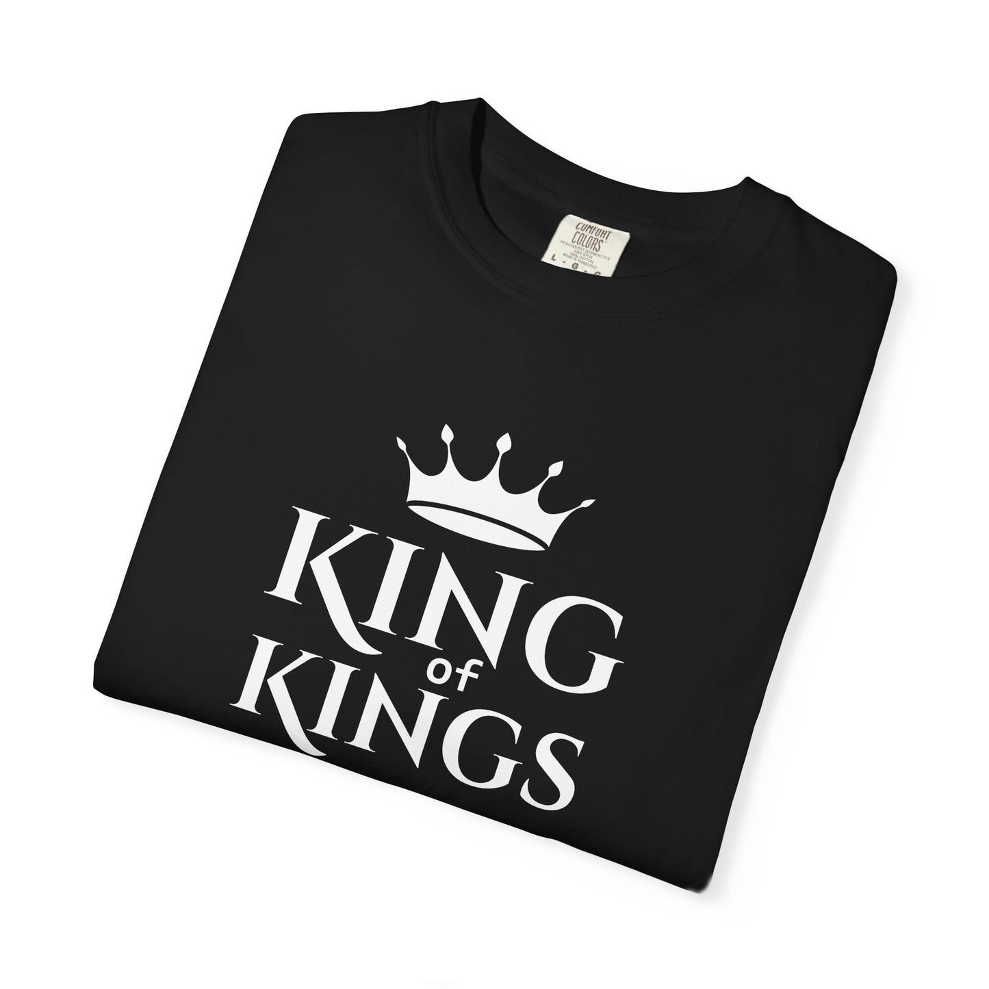 King of Kings T‑Shirt — Christian Faith Bible Tee | Comfort Colors 1717