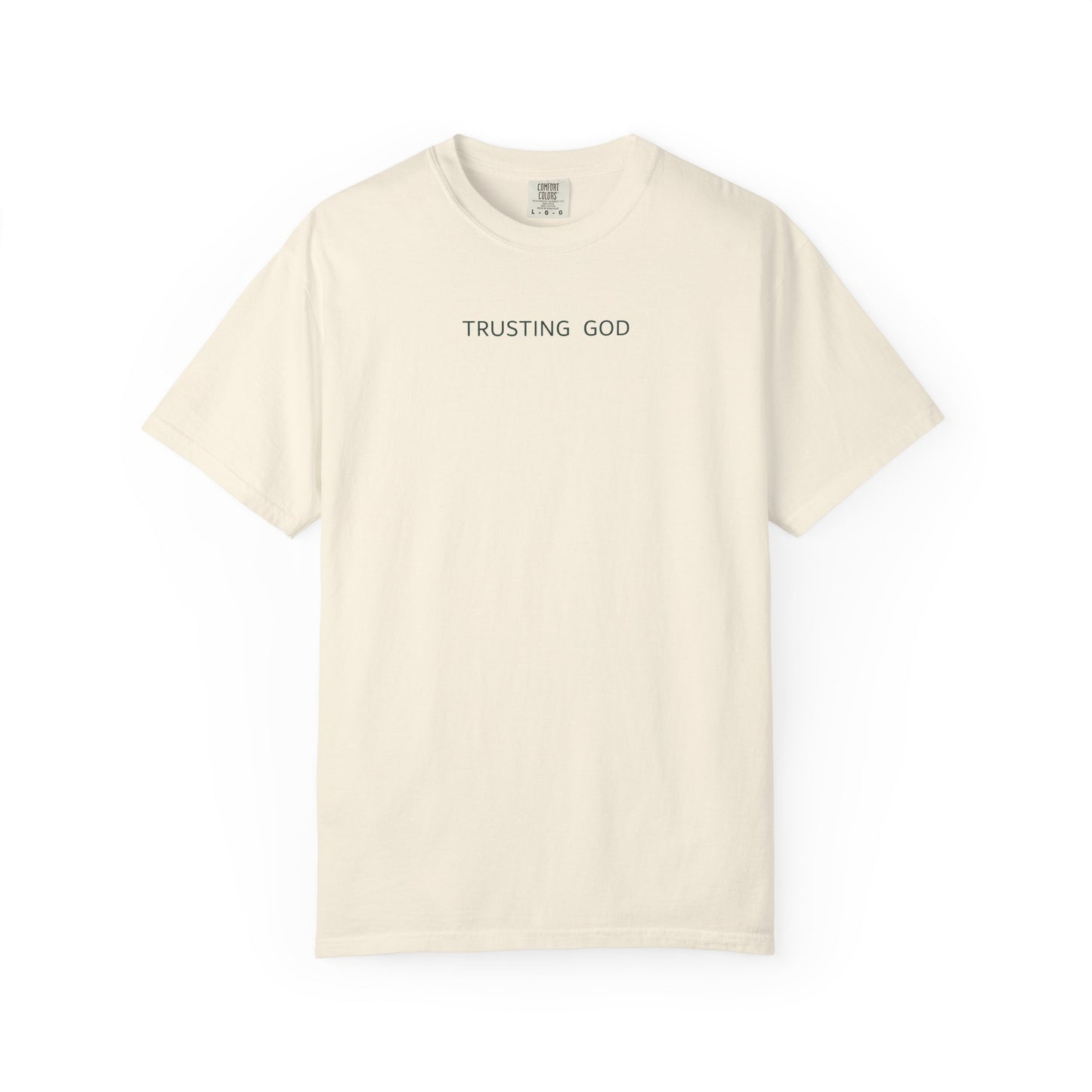 Trusting God Christian T-Shirt – Minimalist Comfort Colors 1717 Tee