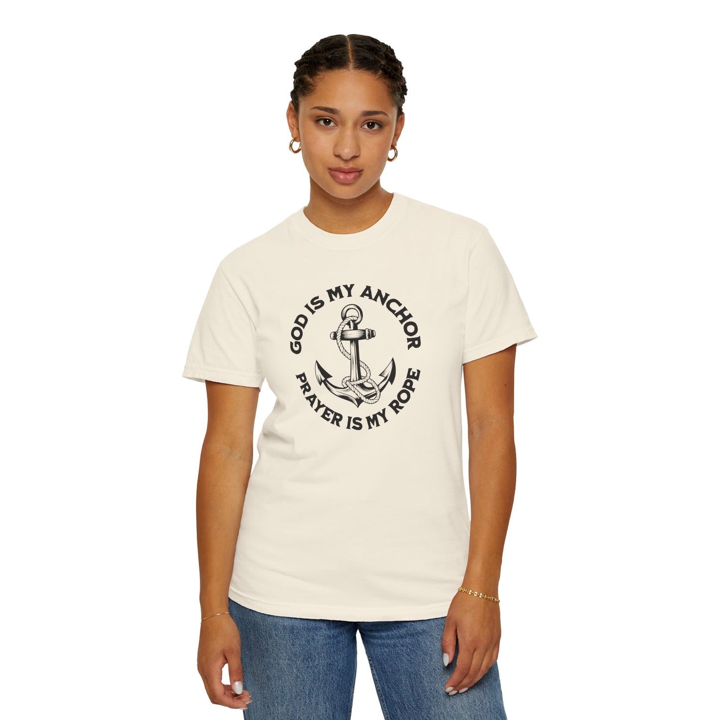 Prayer Based T-Shirt – God is My Anchor, Prayer is My Rope