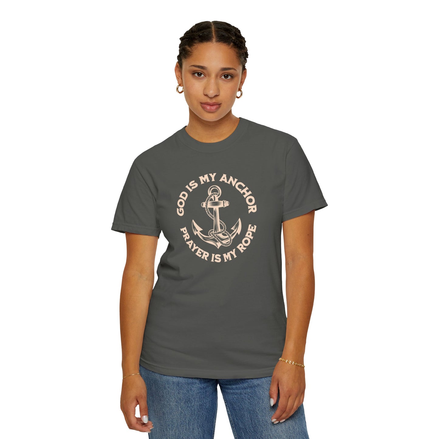 Prayer Based T-Shirt – God is My Anchor, Prayer is My Rope