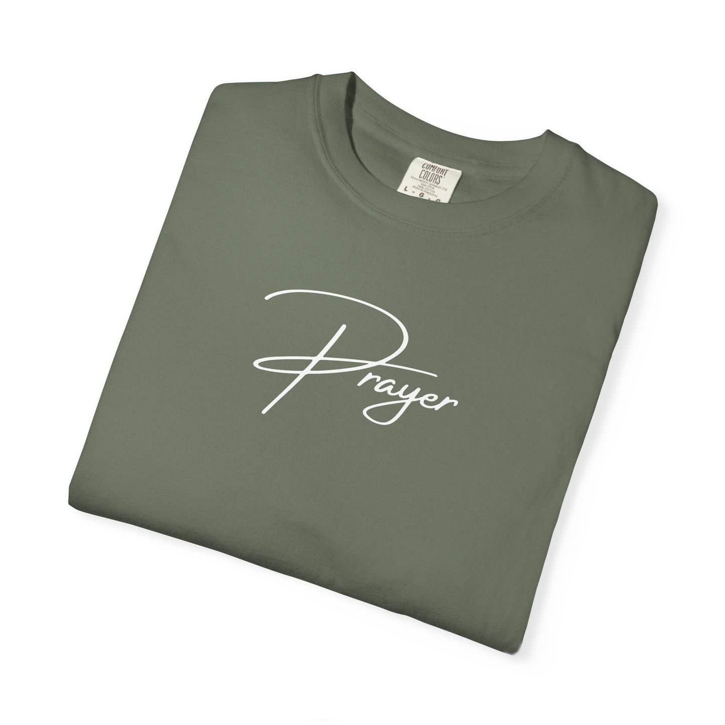 Prayer Script T‑Shirt — Minimal Faith Christian Graphic Tee | Comfort Colors 1717