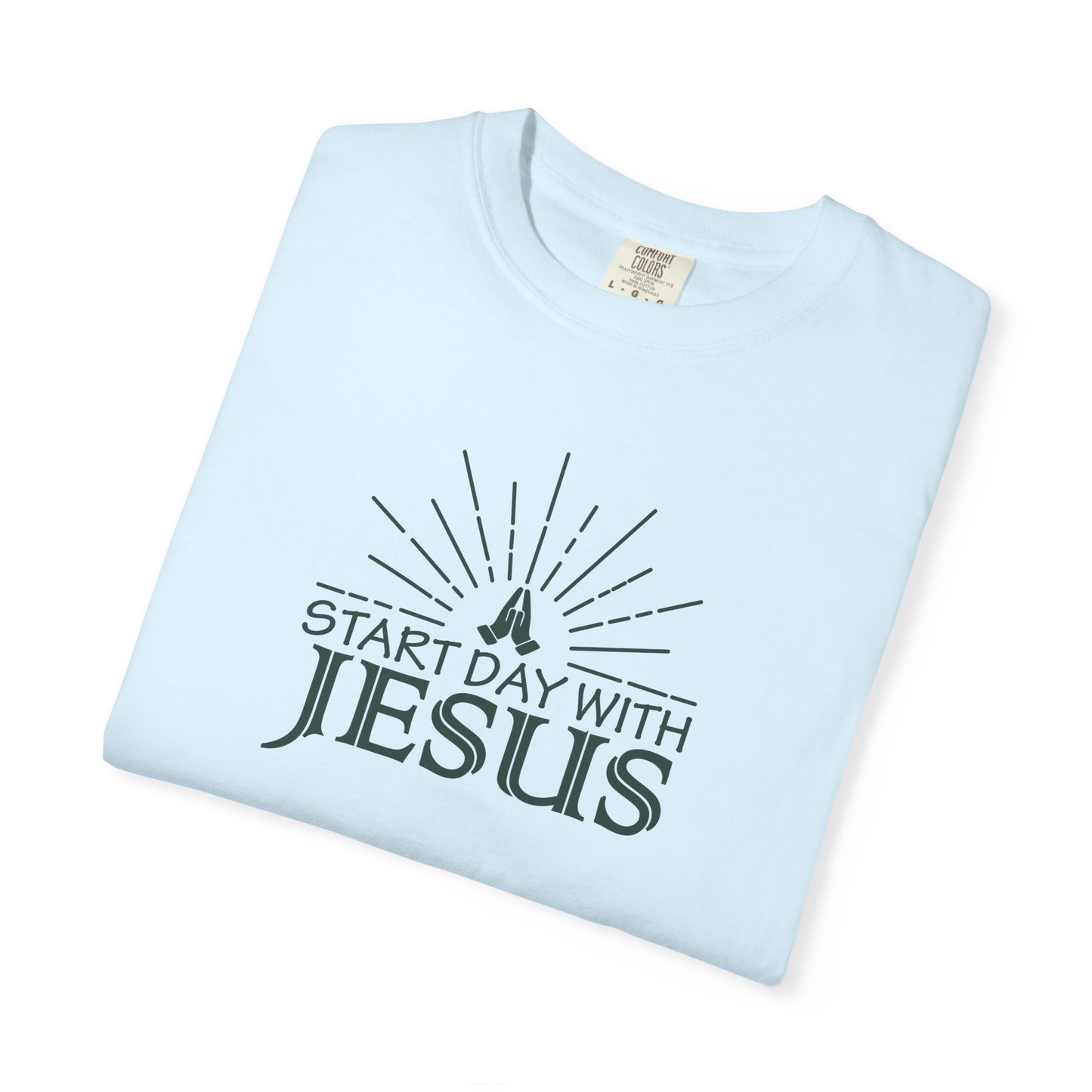 Start Day with Jesus Shirt | Christian Comfort Colors 1717 T-Shirt | Faith Graphic Tee | Inspirational Christian Gift