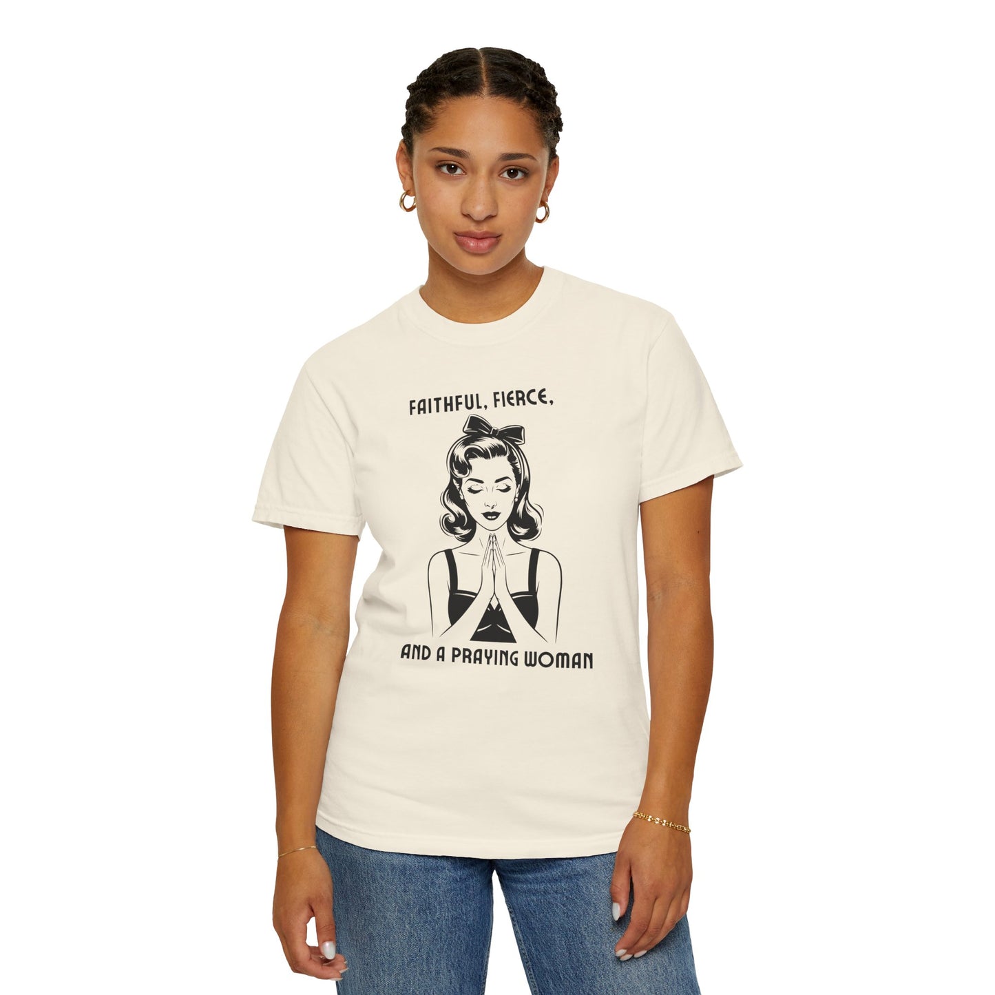 Praying Woman Vintage Graphic T-Shirt — "Faithful, Fierce, and a Praying Woman"