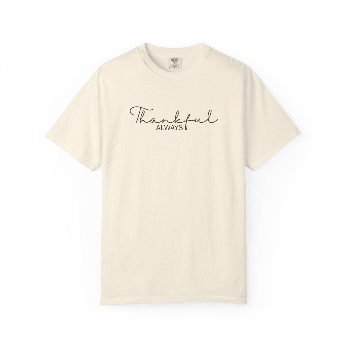 Thankful Always Christian Shirt | Thanksgiving Faith Apparel