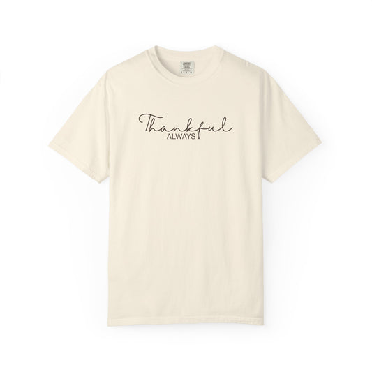 Thankful Always Christian Shirt | Thanksgiving Faith Apparel