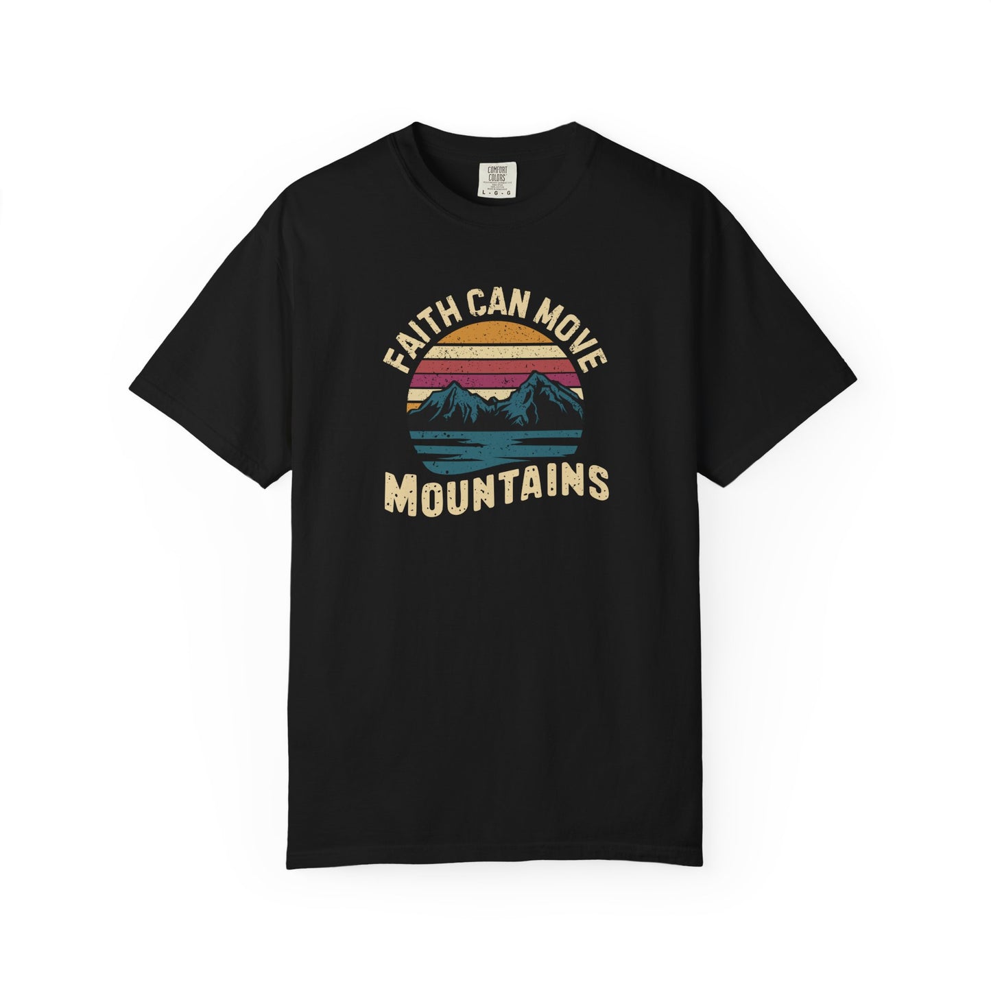 Faith can move mountains T-Shirt – Christian Faith Bible Verse tee | Comfort Colors 1717