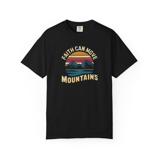 Faith can move mountains T-Shirt – Christian Faith Bible Verse tee | Comfort Colors 1717