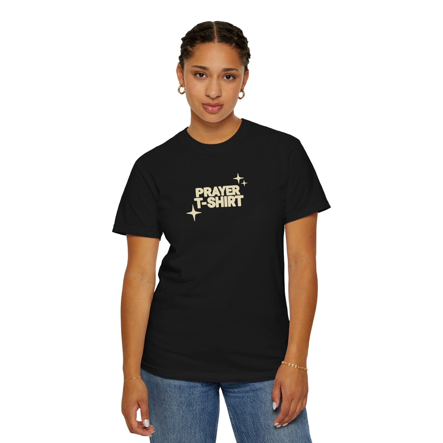 Prayer T-Shirt – Faith-Inspired Christian Tee for Men & Women - Comfort Colors 1717