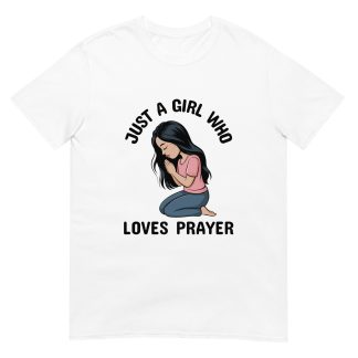 Christian Prayer T-Shirt for Women – Just a Girl Who Loves Prayer