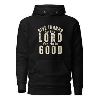 Christian Hoodie – Psalm 136:1 “O Give Thanks to the Lord”