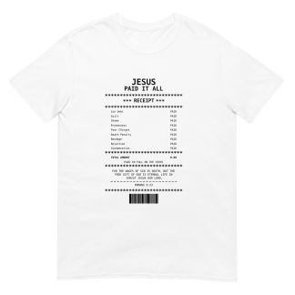 Jesus Paid It All Receipt T-Shirt – Modern Christian Design