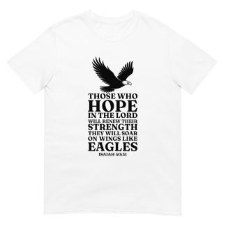 Faith & Strength T-Shirt – Isaiah 40:31 Bible Verse with Soaring Eagle