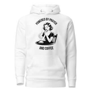 Powered by Prayer and Coffee - Christian Vintage Hoodie