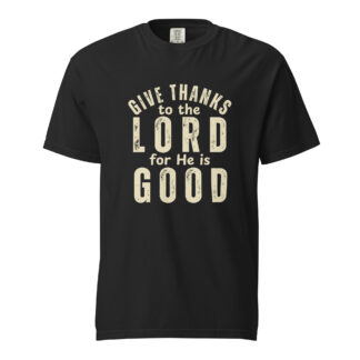 Christian heavyweight T-Shirt – Psalm 136:1 Bible Verse Tee