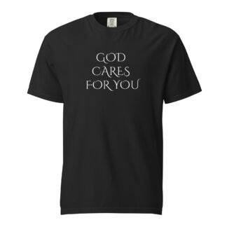 God Cares for You Christian heavyweight t-shirt